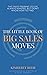 The Little Book of Big Sales Moves by Kimberly Beer