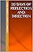 20 Days Of Reflection and Direction