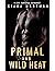 Primal And Wild Heat: A Gay...
