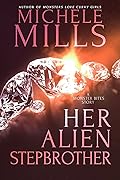 Her Alien Stepbrother
