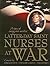 Latter-day Saint Nurses at War: A Story of Caring and Sacrifice
