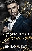 A Mafia Hand: Juno