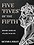 FIVE 'FIVES' OF THE FIFTH H...