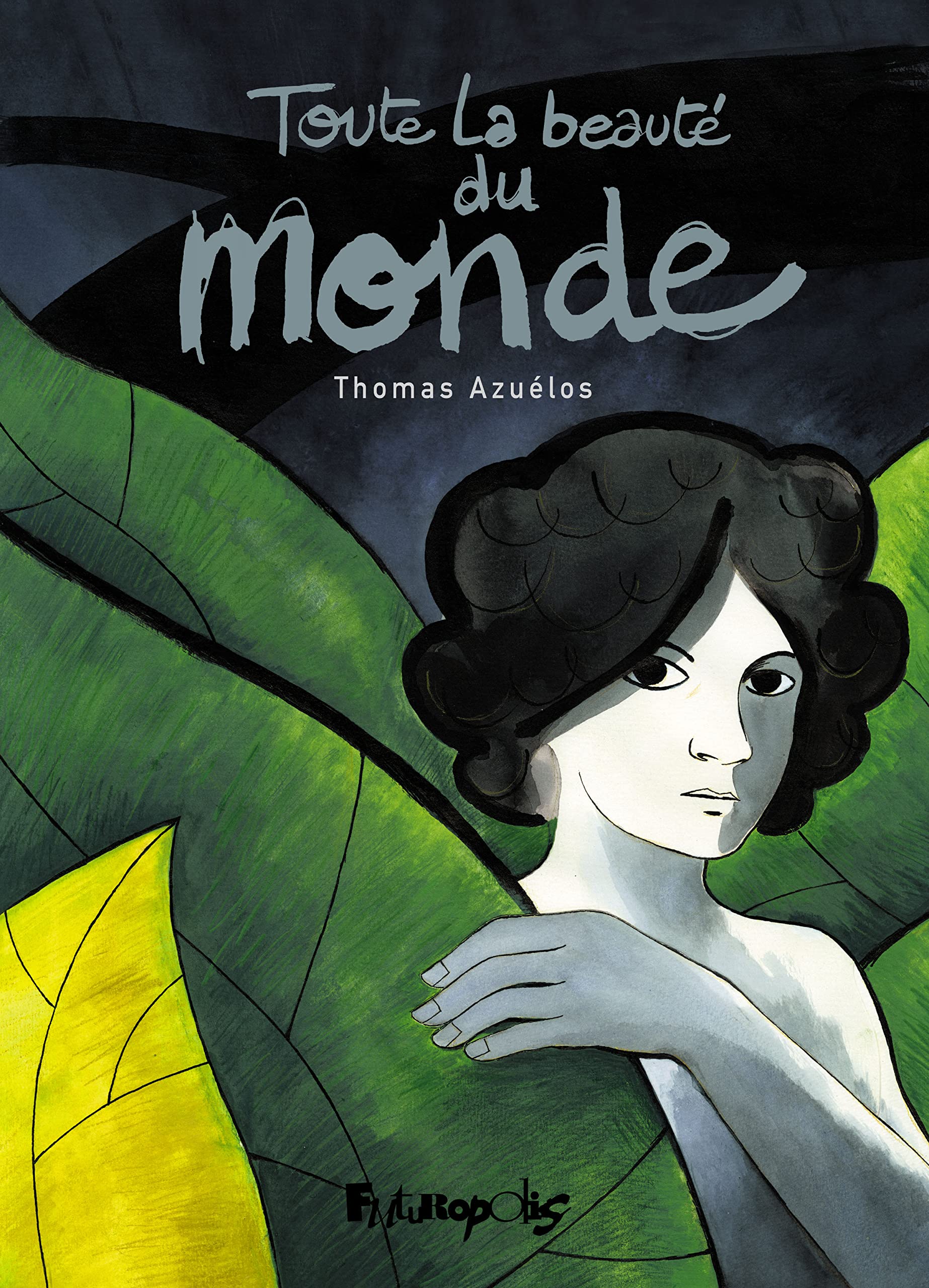 Toute la beauté du monde (French Edition)