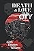 Death and Love in the City:...