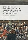 L’Économie politique et la sphère publique dans le débat des Lumières (Collection de la Casa de Velázquez) (French Edition)