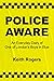 Police Aware: An Everyday D...