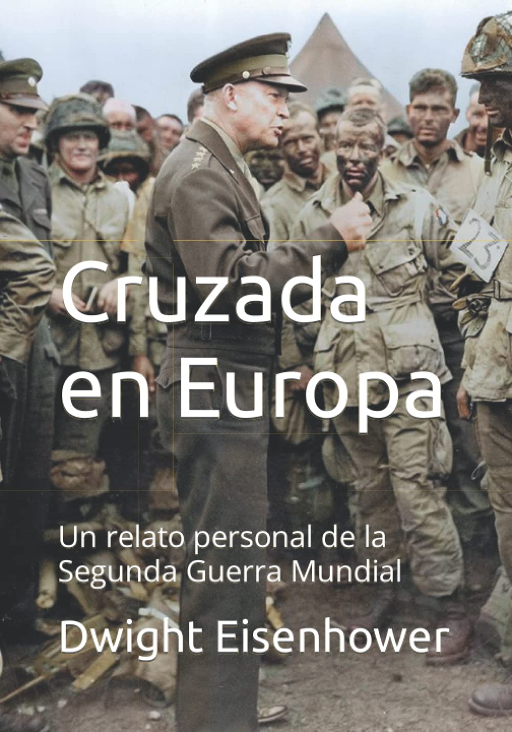 Cruzada en Europa: Un relato personal de la Segunda Guerra Mundial (Paperback)