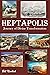 Heptapolis by Bill Newkirk