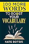 100 More Words to Boost Your Vocabulary (Level Up Vocab)