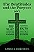 The Beatitudes and the Purpose