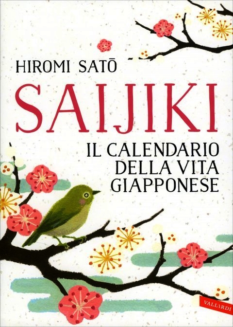 Saijiki. Il calendario della vita giapponese