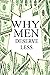 Why Men Deserve Less by David Troll