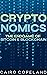 Cryptonomics: The Endgame o...
