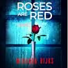 Roses Are Red