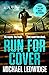 Run for Cover (Michael Gannon, #2)