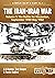 The Iran-Iraq War - Volume 1, Revised Edition: The Battle For Khuzestan, September 1980-May 1982 (Middle East@War)