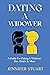 DATING A WIDOWER by Jennifer Stuart