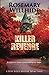 Killer Revenge: A small-town murder mystery with big city danger