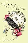 The Crow Who Tampered with Time The Crow Who Tampered with Time