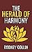 The Herald of Harmony by Ro...
