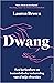 Dwang: Een herkenbare en humoristische verkenning van al mijn obsessies (Dutch Edition)