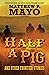 Half a Pig and Other Storie...