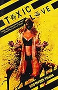 Toxic Love (RedLine, #1)