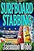 Surfboard Stabbing (Charlot...