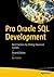 Pro Oracle SQL Development: Best Practices for Writing Advanced Queries