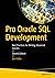 Pro Oracle SQL Development: Best Practices for Writing Advanced Queries