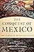 The Conquest of Mexico: 500...