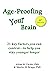 Age-Proofing Your Brain