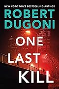 One Last Kill (Tracy Crosswhite, #10)