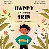 Happy In your Skin: Is Rafa different? Explore with Rafa about how he learns about his cultural identity Happy In your Skin: Is Rafa different? Explore with Rafa about how he learns about his cultural identity