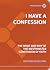 I Have a Confession: The Wh...
