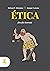 Ética: Filosofía ilustrada (Spanish Edition)