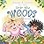 Into the WOODS: Nature-Anim...