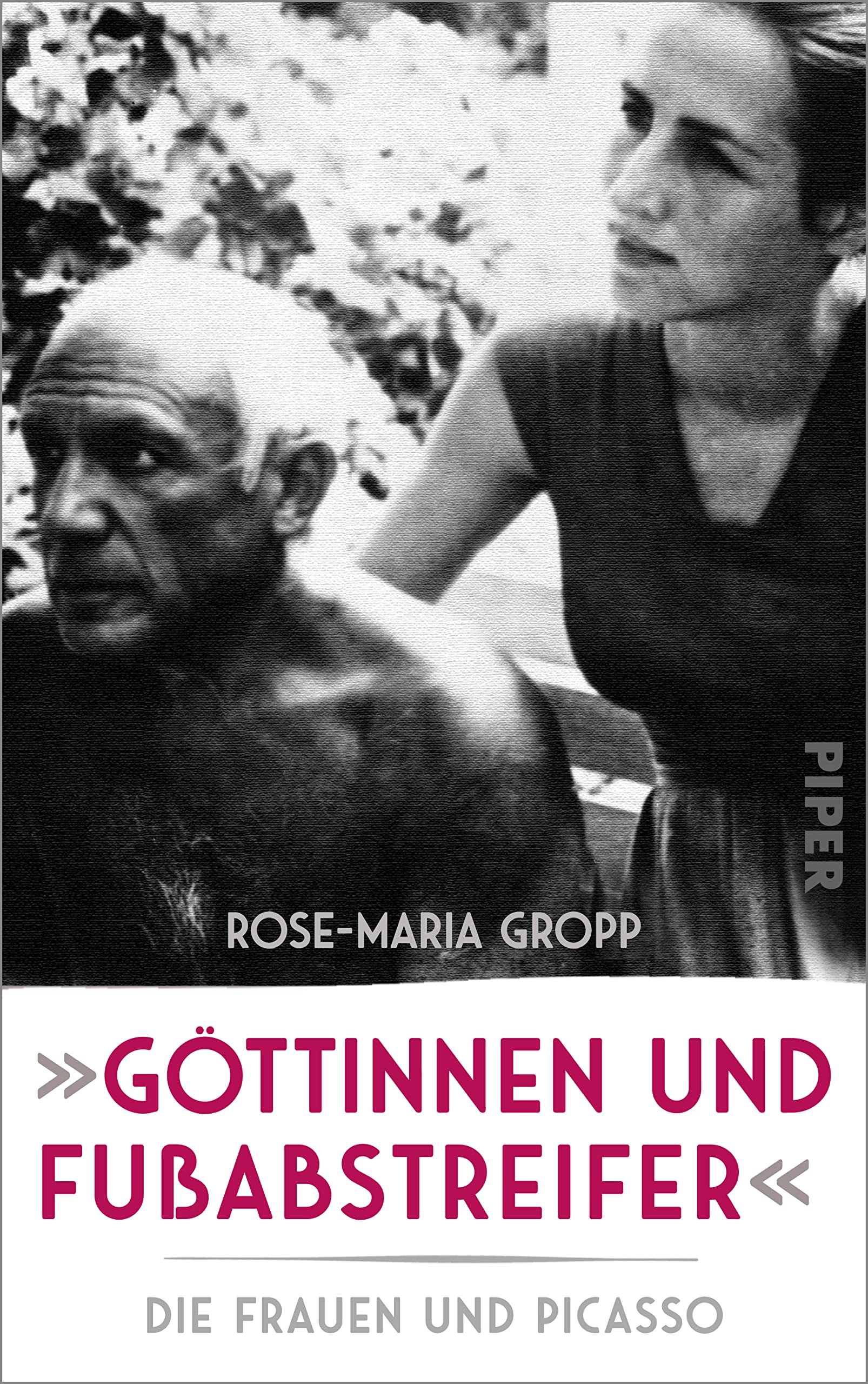 »Göttinnen und Fußabstreifer«: Die Frauen und Picasso (German Edition)