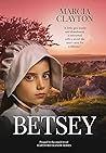 Betsey by Marcia Clayton