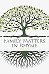 Family Matters in Rhyme
