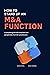 How to Stand Up an M&A Function by Kison Patel