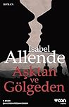 Aşktan ve Gölgeden