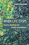 When Life Stops