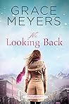 No Looking Back 2 (Sweet Memories #2)