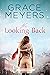 No Looking Back 6 by Grace Meyers