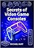 Secrets of Video Game Consoles