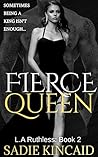 Fierce Queen