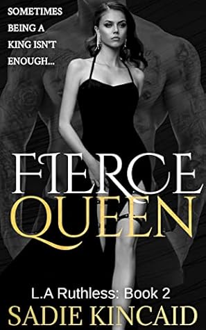 Fierce Queen (L.A. Ruthless #2)