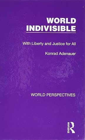 World Indivisible: With Liberty and Justice for All (World Perspectives)